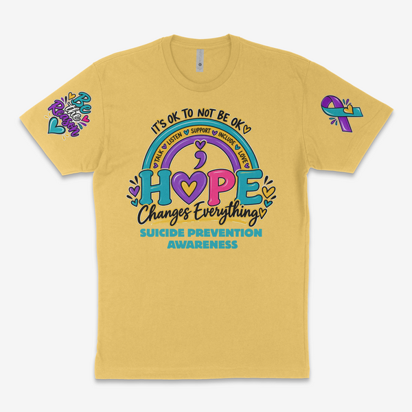 Hope Changes Everything | Suicide Prevention Awareness Tee